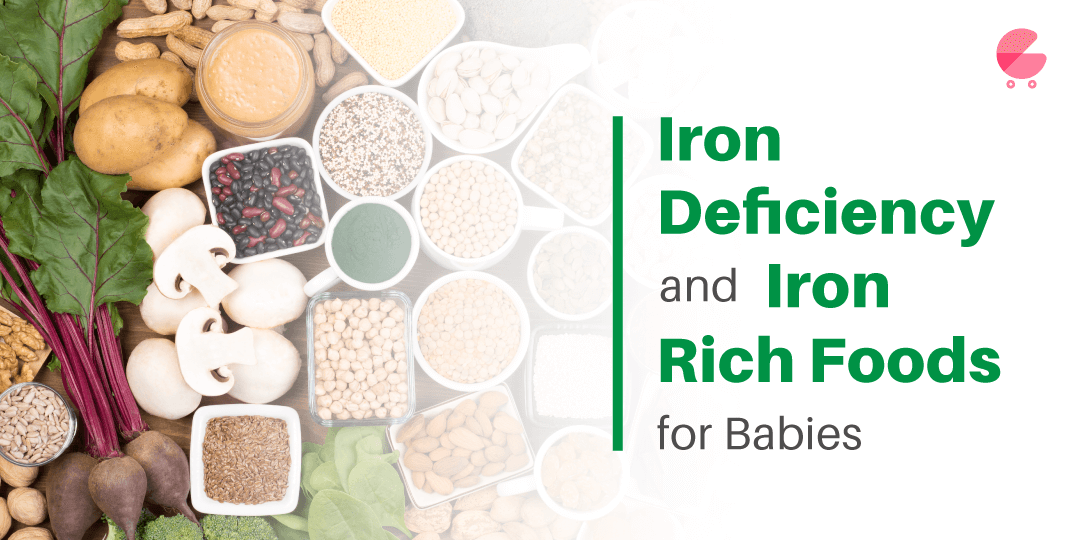 Iron Deficiency and Iron rich foods for Babies