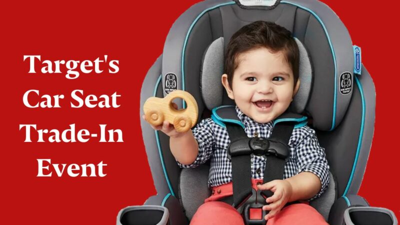 Get Ready For Target’s Annual Car Seat Trade-In Event
