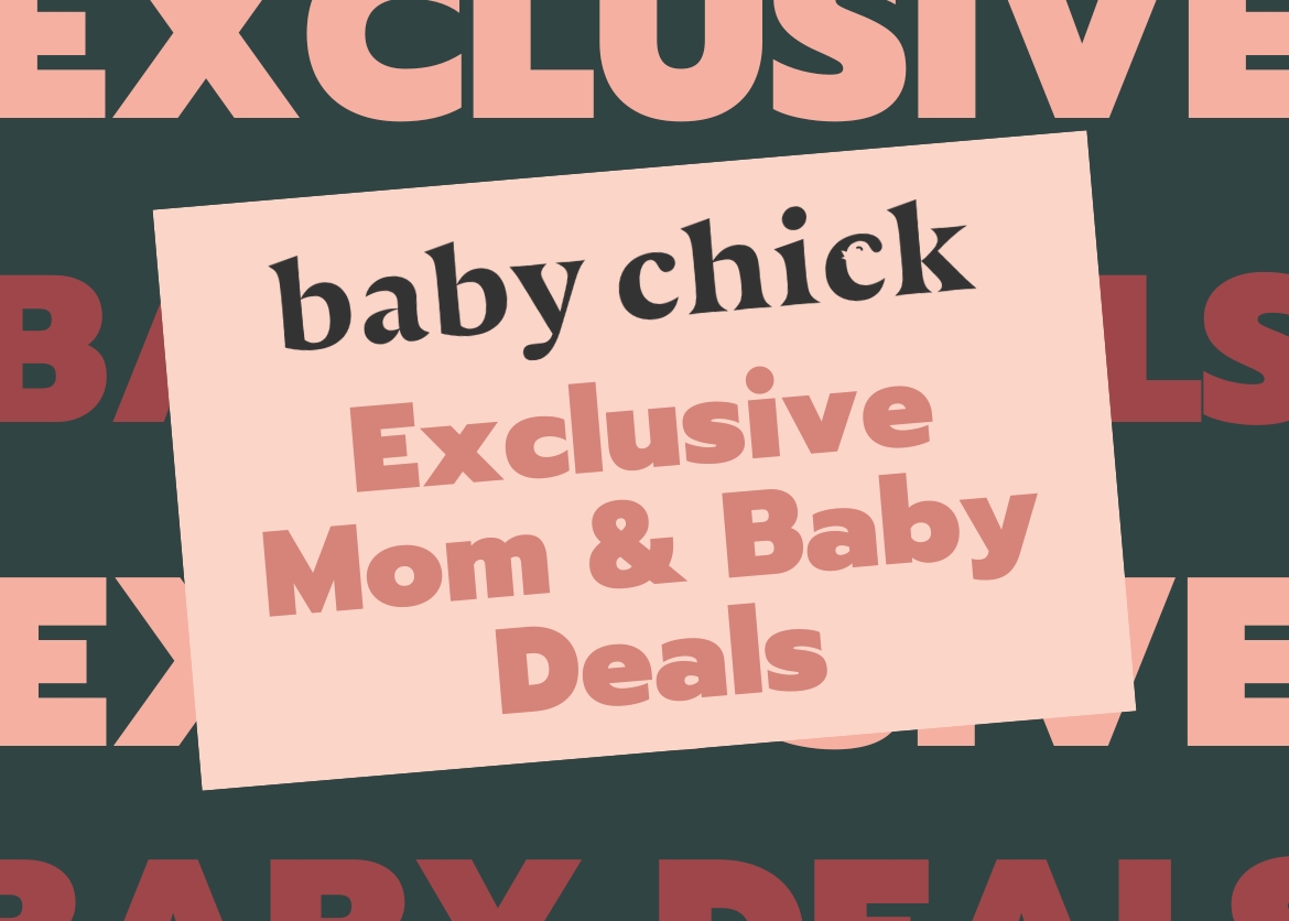 Baby Chick Exclusive Mom and Baby Deals
